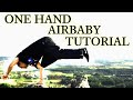 ONE HAND AIRBABY TUTORIAL /HOW TO ONE HAND AIRBABY/BREAKIN’ BASIC by BBOY HAYATO1/ワンハンドエアベイビー