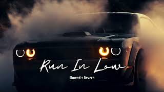Runnin’ Low (slowed + reverb)- Kieran Alleyne | new Instagram viral song 2023 | KL Lofi