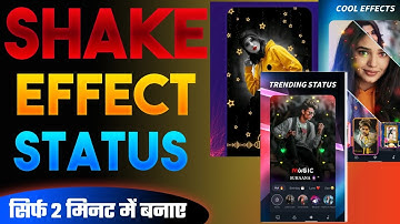 Shake Effect Video Editing In Kinemaster 2021