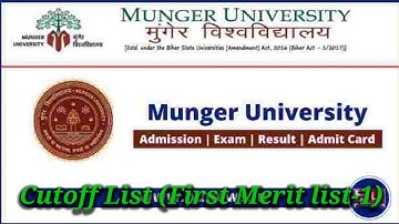 Munger university 1st merit list 2023  Update || Munger university UG admission 1st merit list 2023