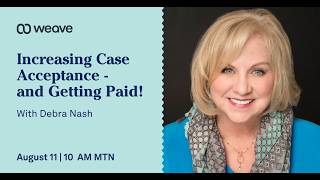 Why Patients Say Yes: The Human Side of Case Acceptance