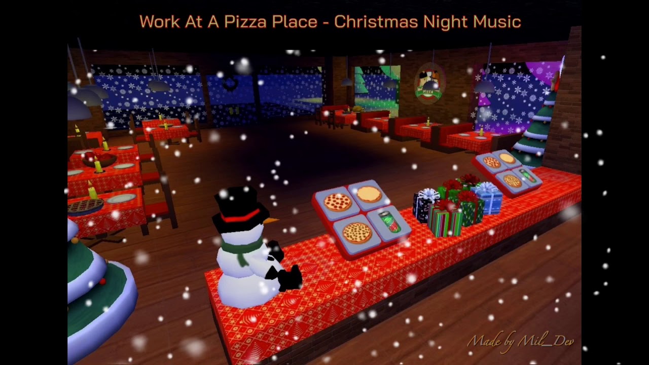 Work At A Pizza Place Christmas Morning Music Youtube - christmas time at roblox pizza place