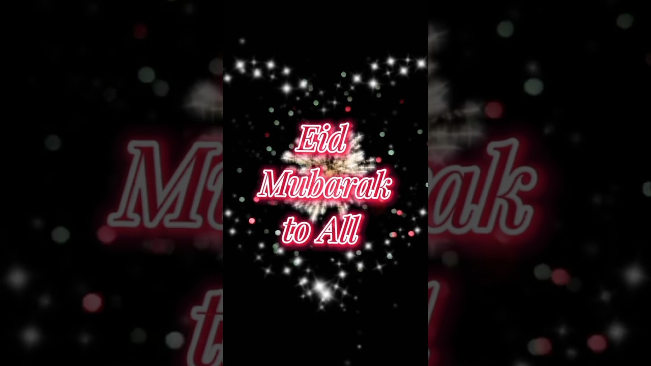 Eid Mubarak Whatsapp status video | Eid Mubarak TikTok video | عید مبارک ویڈیو| #عیدمبارک #status