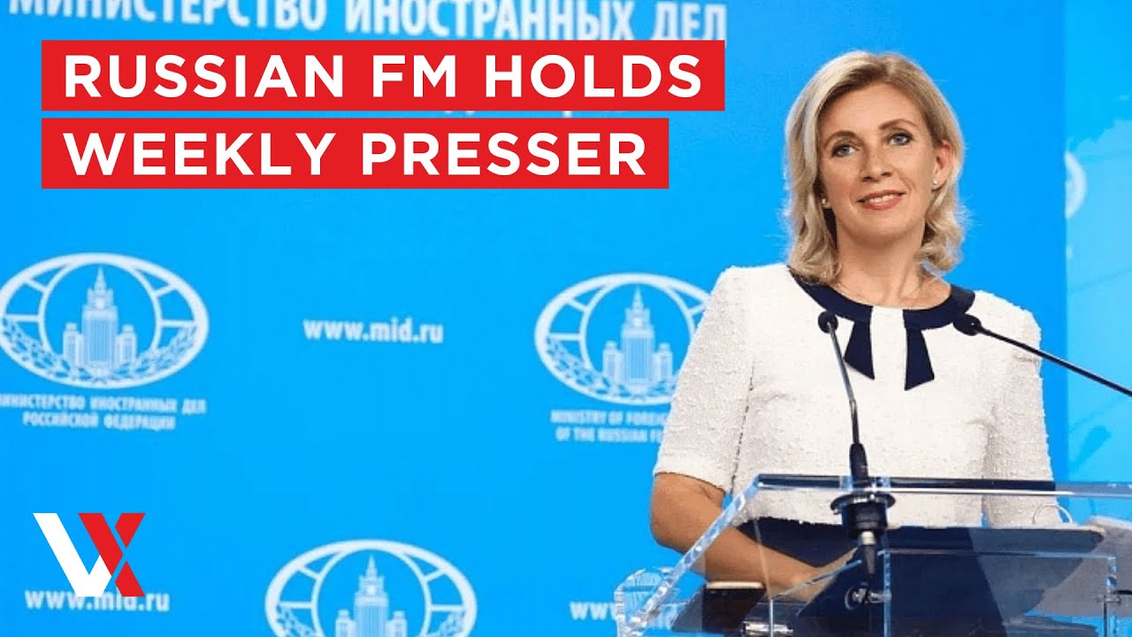 LIVE | Russian FM Spokeswoman Maria Zakharova Delivers Weekly Briefing | VERTEX