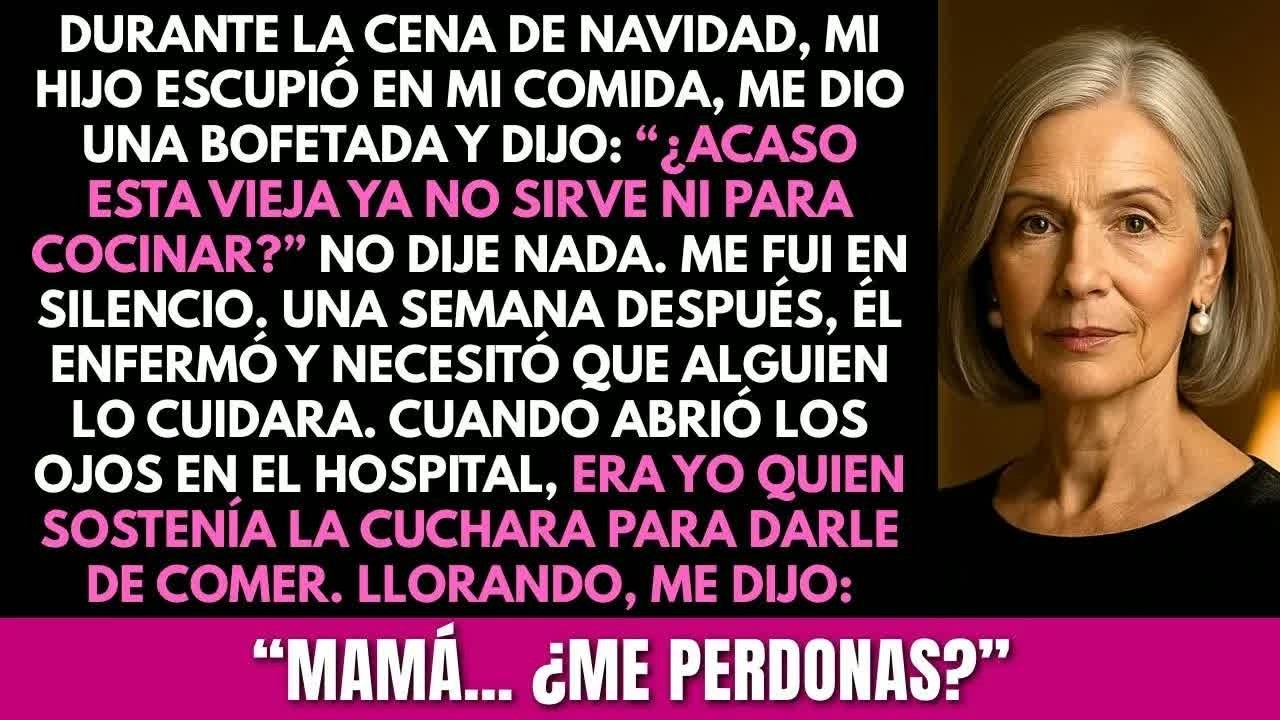 Mi hijo me abofeteó y escupió mi cena de Navidad; una semana después me rogaba perdón en el hosp