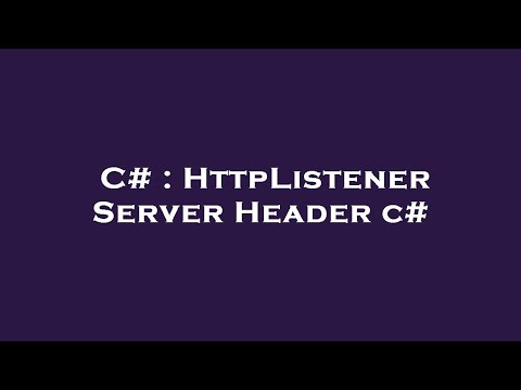 C# : HttpListener Server Header c#