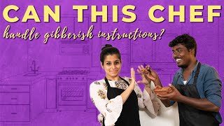 Can this Chef Handle Gibberish Instructions? | Ft. Chef Sanjna and Selva V Senthamarai | Cookd screenshot 4