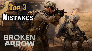 Top 3 Cardinal Sins of Multiplayer Players - Broken Arrow