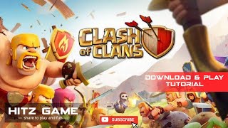 Clash of Clans | Hitz Game Play Mobile | Download and Play Tutorial ( iOS, Android ) screenshot 1