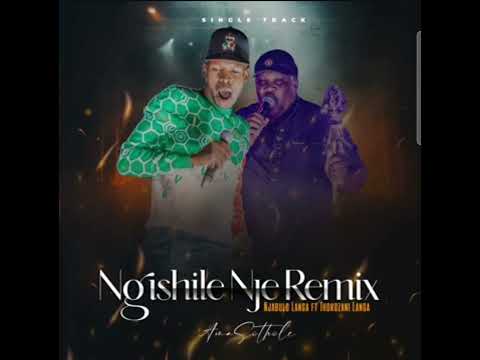 Njabulo Langa feat Thokozani Langa -Ngishile Nje (Remix)