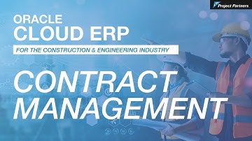 Oracle Cloud ERP for Engineering & Construction | Contract Management - Enabling Schedule of Values
