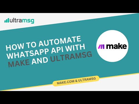 How to Automate WhatsApp API with Make.com + UltraMsg