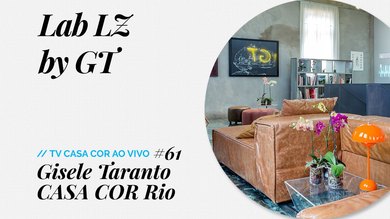 Espaço de Gisele Taranto em CASA COR Rio une arte e ciência - TV CASA COR ao Vivo #61 rj com revue