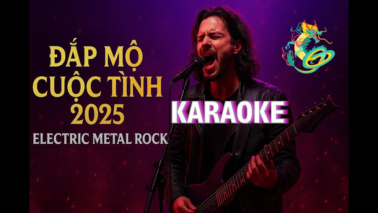 Karaoke Đắp Mộ Cuộc Tình Electro Metal Rock Tác giả: Vũ Thanh LLQ Cover