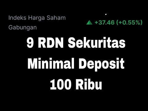 9 RDN Sekuritas Yang Bisa Deposit Minimal 100 Ribu