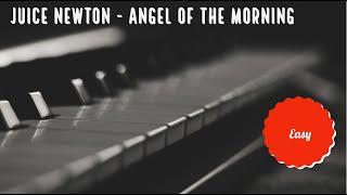 Juice Newton - Angel of the Morning Easy Piano Tutorial