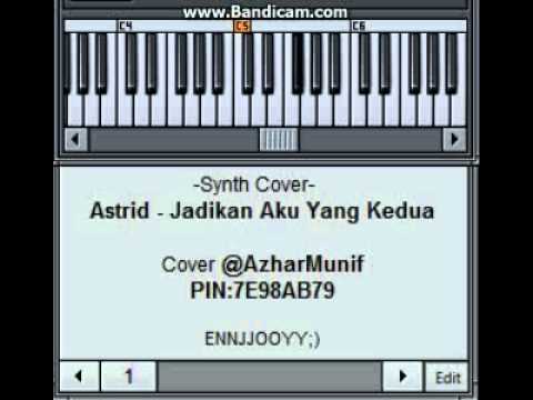 -=Synth Cover=- ASTRID - JADIKAN AKU YANG KEDUA