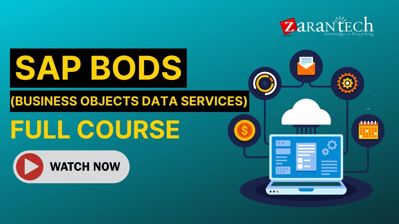 SAP BODS (Business Objects Data Services) Full Course ZaranTech YouTube