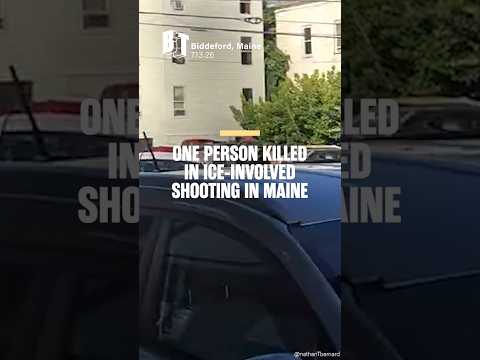 One person killed in ICE-involved shooting in Maine