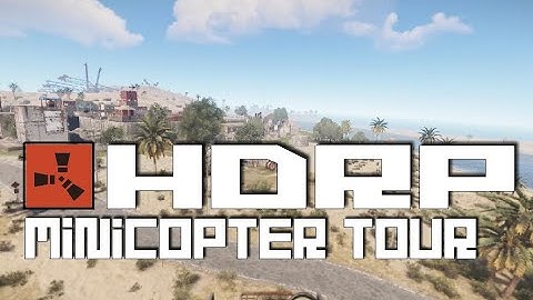 Rust HDRP - In Game Footage -  Minicopter Map Tour