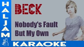 Beck - Nobody's Fault But My Own (karaoke)