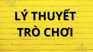 Lý thuyết trò chơi screenshot 5