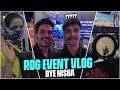 BYE Nisha..... Welcome Back to HYDERABAD | ROG Meet &amp; Greet