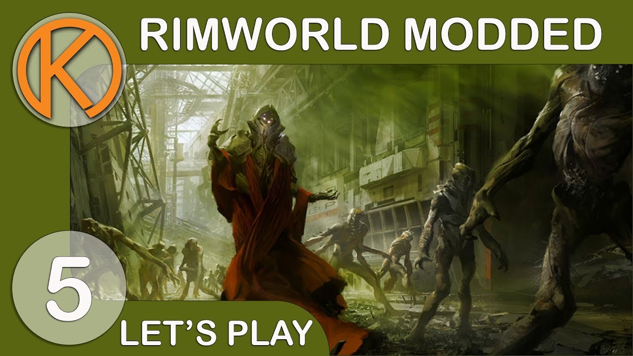 RimWorld 1.0 Modded | NO SAFE ZONE - Ep. 5 | Let's Play RimWorld