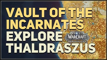 Vault of the Incarnates Location WoW