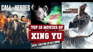 Xing Yu Top 10 Movies | Best 10 Movie of Xing Yu