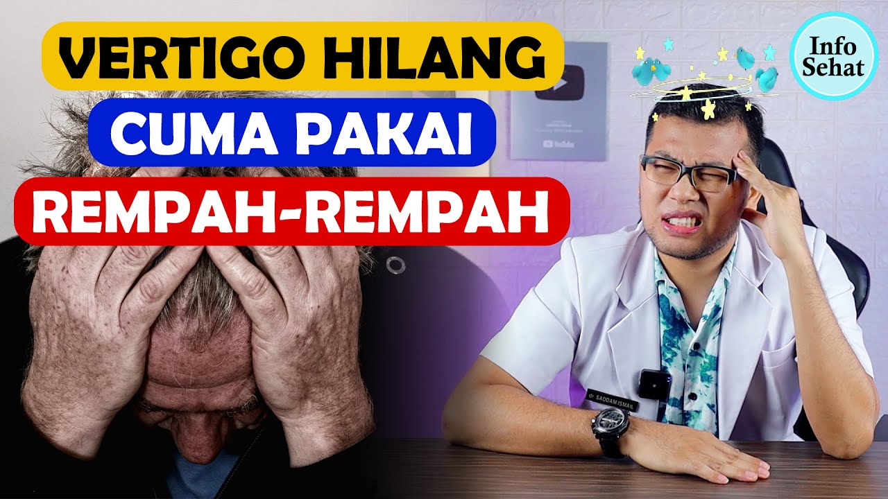 MENGATASI VERTIGO DENGAN REMPAH REMPAH - DOKTER SADDAM ISMAIL