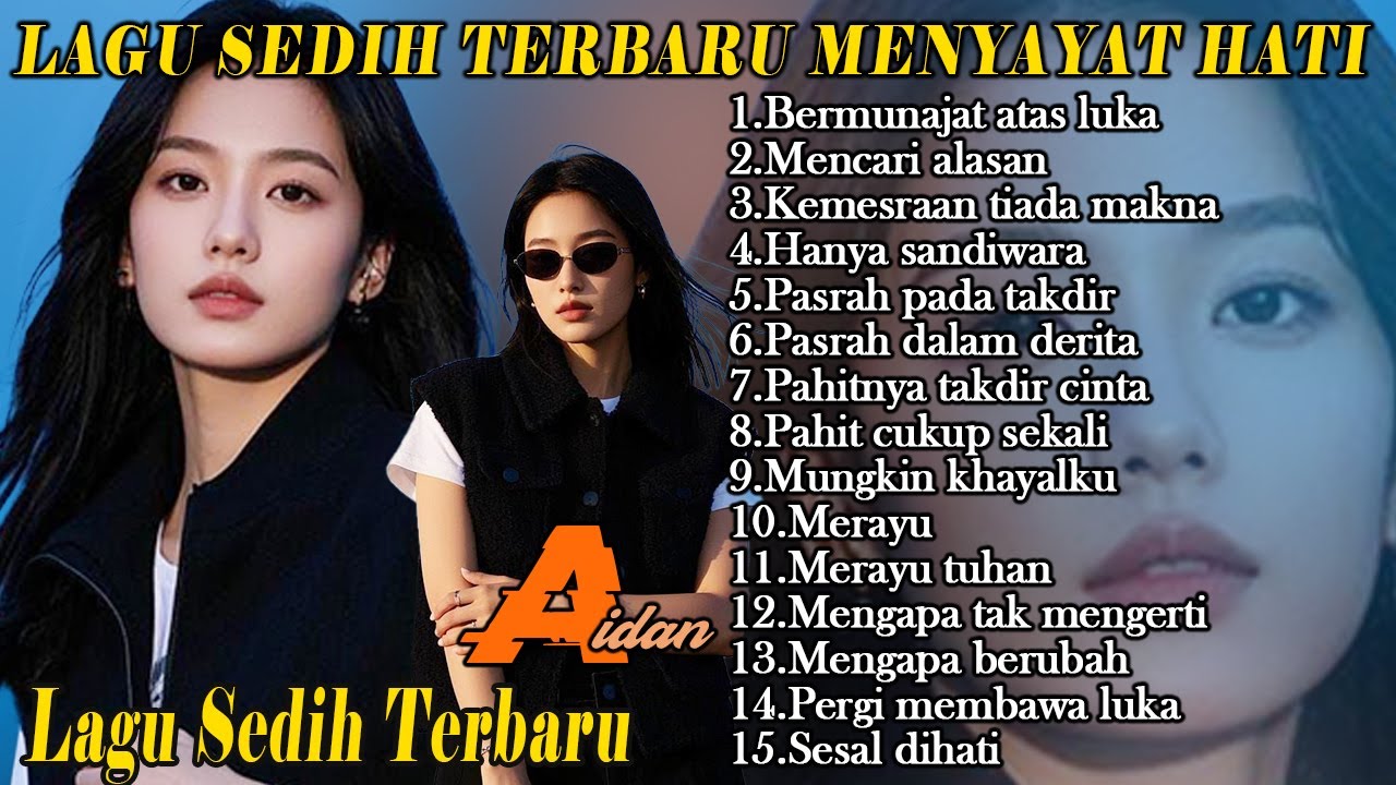 LAGU BIKIN NANGIS😭SEDIH MENYAYAT HATI💔LAGU PALING SEDIH SERING DI CARI