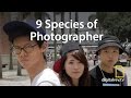 9 Species of Amateur Photographer