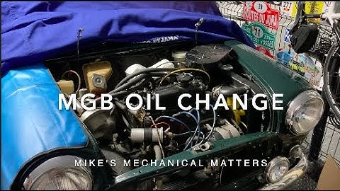MGB Oil Change