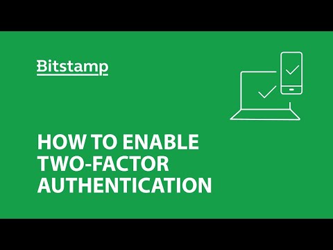 How to enable two-factor authentication at Bitstamp