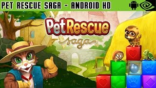 Pet Rescue Saga - Gameplay Nvidia Shield Tablet Android 1080p (Android Games HD) screenshot 4