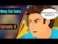 Money Club Comics Animation Part 6 - Cartoons Central