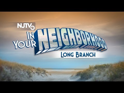 In Your Neighborhood Special: Long Branch