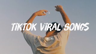 Tiktok viral songs 🍩 Tiktok hits 2022 - Trending songs latest
