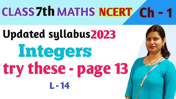 Try these - Page 13 - Maths Class 7 - Chapter 1 - maths new syllabus 2023