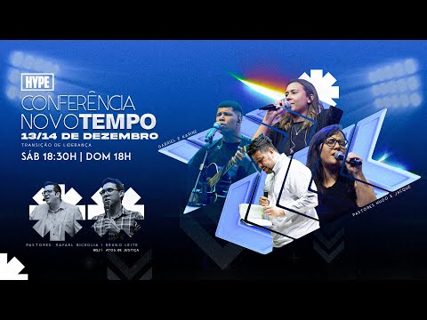 CONFERÊNCIA NOVO TEMPO - SÁBADO