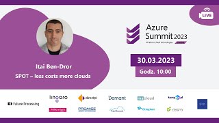 🎖 SPOT – less costs more clouds – Itai Ben-Dror