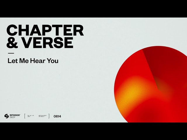CHAPTER & VERSE - Let Me Hear You