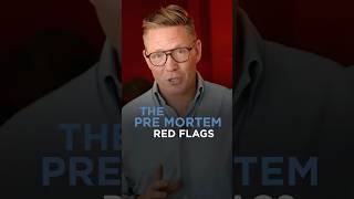 Futurist: Why Leaders Should Always Do a Pre-Mortem to Avoid a Post-Mortem