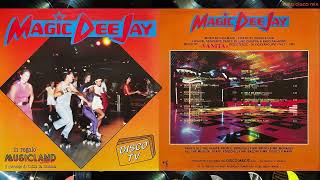 MAGIC DEEJAY ✩&#39;84-&#39;85✩ NON✩STOP DJ MIX 1985 ✩ Italo Disco Electronic &#39;80s ✩