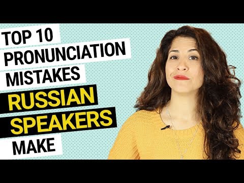 10 pronunciation mistakes RUSSIAN SPEAKERS make | Как улучшить произношение на английском