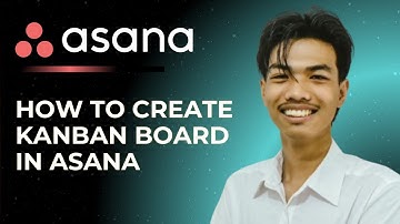 How to Create Kanban Board in Asana