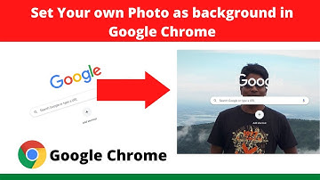 How to change, personalize background image on Google Chrome