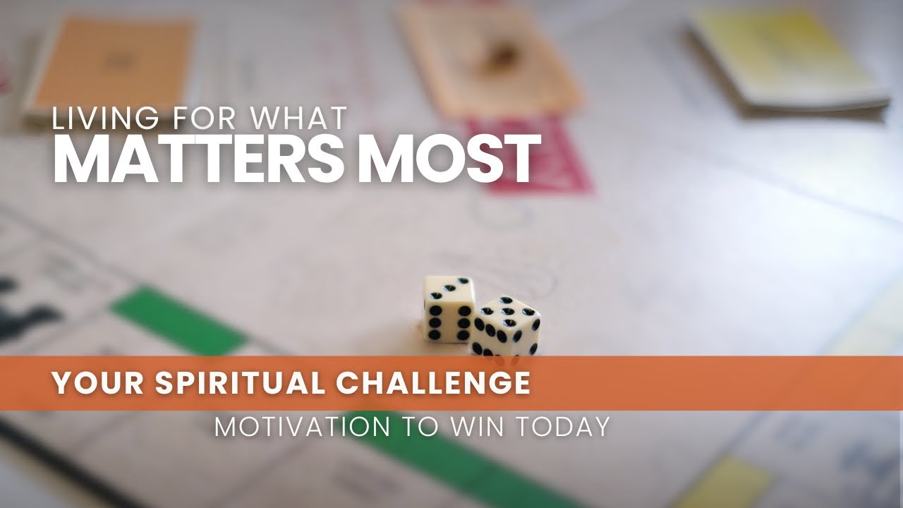 Living for What Matters Most - March 11