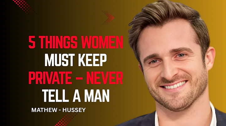 5 THINGS WOMEN MUST KEEP PRIVATE – NEVER TELL A MAN | Matthew Hussey MOTIVATION
